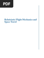 Relativistic Flight Mechanics and Space Travel