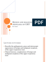 Benign and Malignant Neoplasia of URT