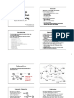 Semantic Networks: - Approaches To Knowledge Representation - Deductive/logical Methods