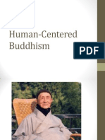 Human Centered Buddhism - A Teaching That Is in Accordance To The Acceptance Level of The People