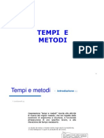 Tempi e Metodi