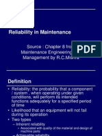 Reliability in Maintenance: Source: Chapter 8 From Maintenance Engineering and Management by R.C.Mishra