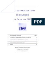 El Sistema Multilateral Del Comercio. La Estructura de La OMC