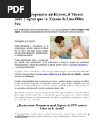 Como Recuperar A Mí Esposo, 5 Trucos para Lograr Que Tu Esposo Te Ame Otra Vez