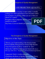 " Perception and Projection (Quality) : The Emergence of Quality Management