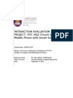 Interaction Evaluation PROJECT: HTC HD2 (Touch Screen Mobile Phone With Smart Senses)