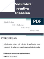 Trabalho de Desmonte - Perfuratriz Contricônica