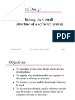 Architectural Design: Establishing The Overall Structure of A Software System