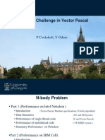 Multicore Challenge in Vector Pascal: P Cockshott, Y Gdura