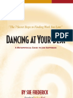 Dancing at Your Desk: A Metaphysical Guide To Job Happiness