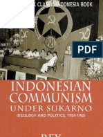 Indonesian Communism Under Sukarno - Ideology and Politics, 1959-1965