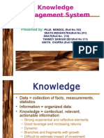 Knowledge Management Syste: Presented By