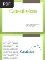 CasaLuker, Administración