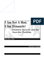 ""I Am Not A Man, I Am Dynamite! Friedrich Nietzsche and The Anarchist Tradition" Por John Moore y Spencer Sunshine