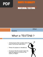 Material Testing: Ankur Saxena