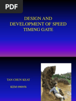 Design and Development of Speed Timing Gate