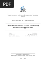 Quantitative Mueller Matrix Polarimetry With Diverse Applications