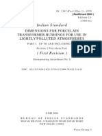 Indian Standard: Dimensions For Porcelain Transformer Bushings For Use in Lightly Polluted Atmospheres