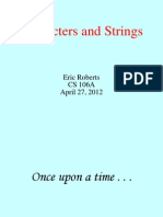 Characters and Strings: Eric Roberts CS 106A April 27, 2012