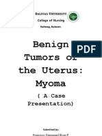 Case Study Benign Tumors of The Uterus: Myoma