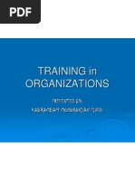 Training in Organizations: Presented By: Kabrambam Monoranjan Singh