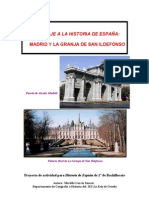 Un Viaje A La Historia de España. Madrid y La Granja de San Ildefonso