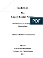 Prediccion vs. Caos y Cisnes Negros (Mariano Gonzalez Leoni)