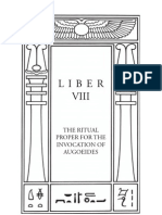 Liber Viii: The Ritual Proper For The Invocation of Augoeides