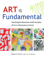 Art Is Fundamental: Teaching the Elements and Principles of Art in Elementary School