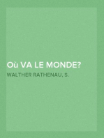 Où va le monde?
Considérations philosophiques sur l'organisation sociale de demain