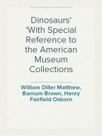 Dinosaurs
With Special Reference to the American Museum Collections