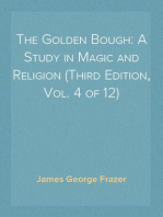 The Golden Bough: A Study in Magic and Religion (Third Edition, Vol. 4 of 12)