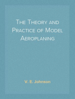 The Theory and Practice of Model Aeroplaning