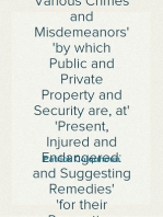 A Treatise on the Police of the Metropolis
Containing a Detail of the Various Crimes and Misdemeanors
by which Public and Private Property and Security are, at
Present, Injured and Endangered: and Suggesting Remedies
for their Prevention