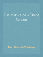 The Making of a Trade School