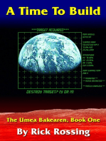 A Time to Build: The Umea Bakearen, Book One