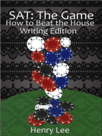 SAT The Game: How to Beat the House Writing Edition