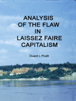 Analysis of The Flaw In Laissez Faire Capitalism