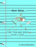 Dear Diary... The Tea Has Been Spilled!!!