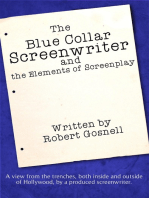 The Blue Collar Screenwriter and The Elements of Screenplay