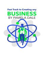 Fast Track To Creating Any Business