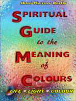 The Spiritual Guide to the Meaning of Colours