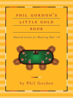 Phil Gordon's Little Gold Book: Advanced Lessons for Mastering Poker 2.0