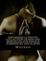 Mistresses Ultimate Collection of S&M and BDSM Rules for Female Submissives and Slaves