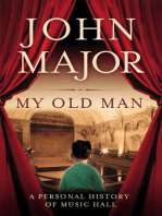 My Old Man: A Personal History of Music Hall