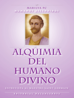 Alquimia Del Humano Divino: Entrevista Al Maestro Alquimista Saint Germain