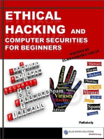 Ethical Hacking and Computer Securities For Beginners