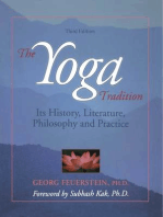 The Yoga Tradition: It's History, Literature, Philosophy and Practice