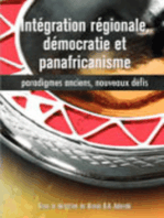 Integration regionale, democratie et panafricanisme. Paradigmes anciens, nouveaux defis: Paradigmes anciens, nouveaux défis