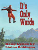 It's Only Words